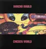 LP - Rancho Diablo - Chicken World
