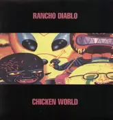 Rancho Diablo - Chicken World