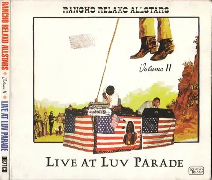 Rancho Relaxo Allstars - Volume II - Live At Luv Parade