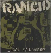 Rancid - ...Honor Is All We Know