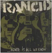 Rancid - ...Honor Is All We Know