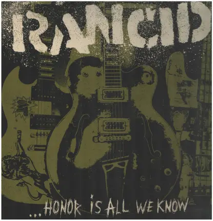 Rancid - ...Honor Is All We Know
