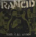 LP - Rancid - ...Honor Is All We Know - Yellow w/ Black Splatter