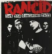 Rancid - Let the Dominoes Fall