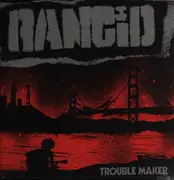 LP - Rancid - Trouble Maker