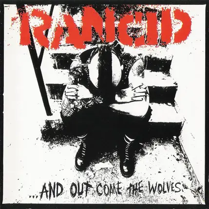 Rancid - ...And Out Come the Wolves