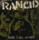LP-Box - Rancid - ...Honor Is All We Know - I0673 IA ePIT 727I - Matrix  / No CD inside