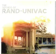 Rand-Univac - The Sounds of Rand-Univac