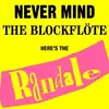 LP - Randale - Never Mind The Blockflöte