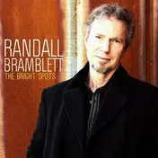 Randall Bramblett - BRIGHT SPOTS