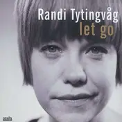 Randi Tytingvag - Let Go