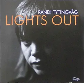 Randi Tytingvag - Lights Out