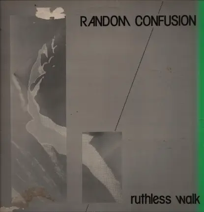 Random Confusion - Ruthless Walk / Insight