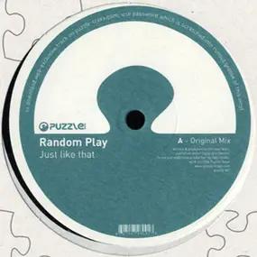 Random Play - Just Like That