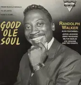 Randolph Walker - good ole soul