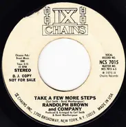 Randolph Brown & Co - Take A Few More Steps