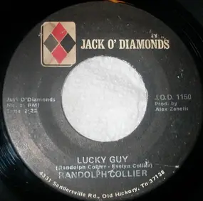 Randolph Collier - Lucky Guy / Living Like A King