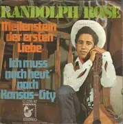 7inch Vinyl Single - Randolph Rose - Meilenstein Der Ersten Liebe