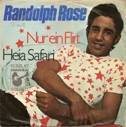 Randolph Rose - Nur Ein Flirt