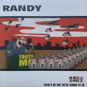 Randy - There's No Way We're Gonna Fit In ‎