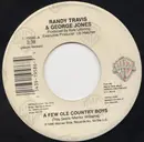 7inch Vinyl Single - Randy Travis - A Few Ole Country Boys