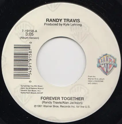 Randy Travis - Forever Together / This Day Was Made For Me And You