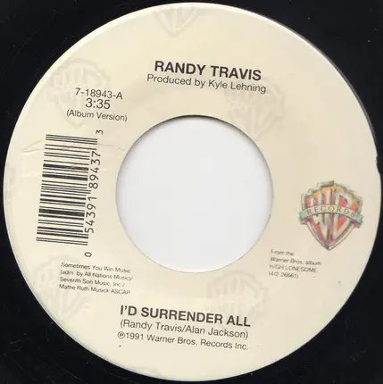 Randy Travis - I'd Surrender All / Let Me Try