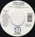 7inch Vinyl Single - Randy Travis - Out Of My Bones