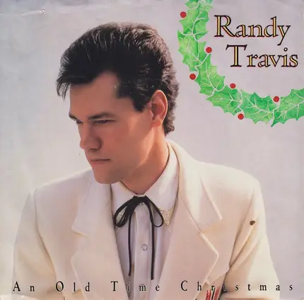 Randy Travis - An Old Time Christmas