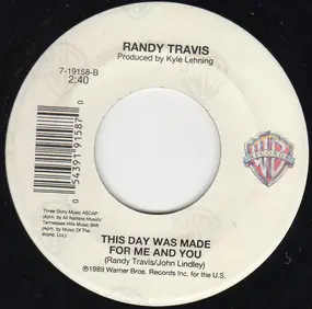 Randy Travis - Forever Together / This Day Was Made For Me And You