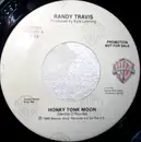 7inch Vinyl Single - Randy Travis - Honky Tonk Moon