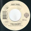 7inch Vinyl Single - Randy Travis - Honky Tonk Moon