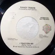 Randy Travis - I Told You So