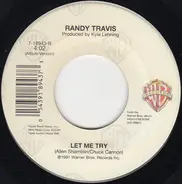 Randy Travis - I'd Surrender All / Let Me Try