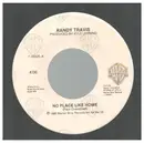 7inch Vinyl Single - Randy Travis - No Place Like Home