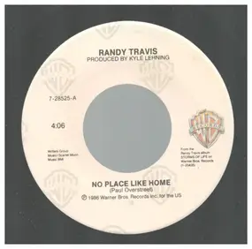 Randy Travis - No Place Like Home