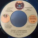 7inch Vinyl Single - Randy Vanwarmer - All We Have Is Tonight