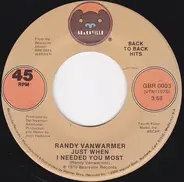 Randy Vanwarmer - Just When I Needed You Most / Gotta Get Out Of Here