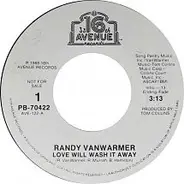 Randy Vanwarmer - Love Will Wash It Away