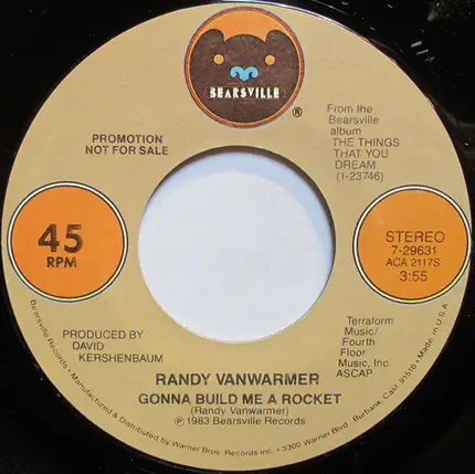 Randy Vanwarmer - Gonna Build Me A Rocket