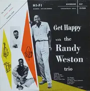 LP - Randy Weston Trio - Get Happy With The Randy Weston Trio - Mono