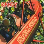 Randy - You Can't Keep a Good Band Down