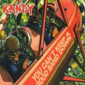 Randy - You Can't Keep a Good Band Down