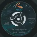 7inch Vinyl Single - Randy Barlow - No Sleep Tonight / Burning Bridges