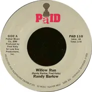 Randy Barlow - Willow Run / Can't Believe I Fell For That Line