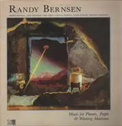 Randy Bernsen - Music For Planets, People & Washing Machines