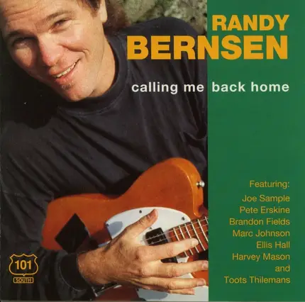 Randy Bernsen - Calling Me Back Home