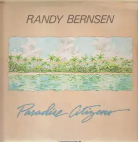 randy bernsen - Paradise Citizens