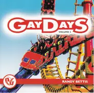 Randy Bettis - Party Groove  - GayDays Vol. 3