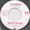 7inch Vinyl Single - Randy Bishop - Daybreak